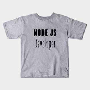 Node Js developer Kids T-Shirt